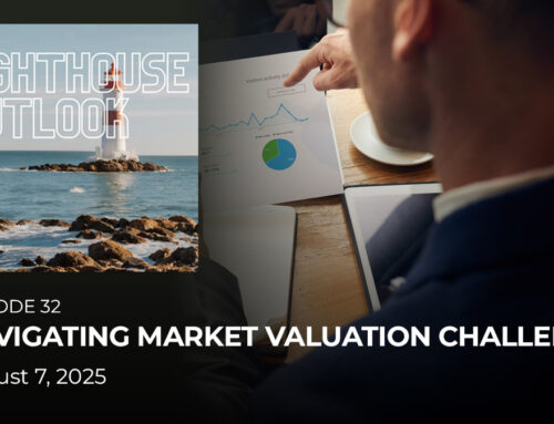 Episode 32: Navigating Market Valuation Challenges